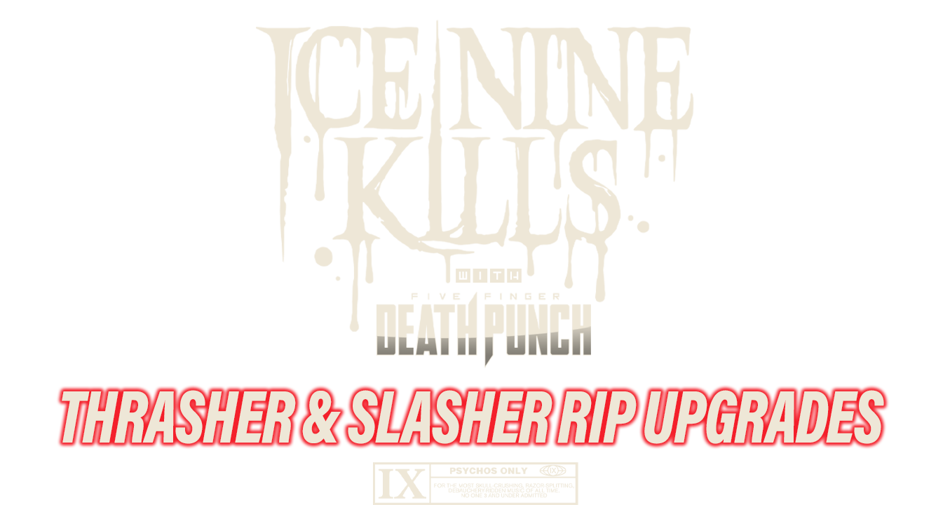 VIP UPGRADES ARE NOW AVAILABLE FOR OUR HEADLINE SHOWS & ICE NINE KILLS  SHOWS 🩸 get them before they're gone at setitoff.reclaim.vip